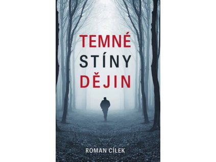 Temné stíny dějin