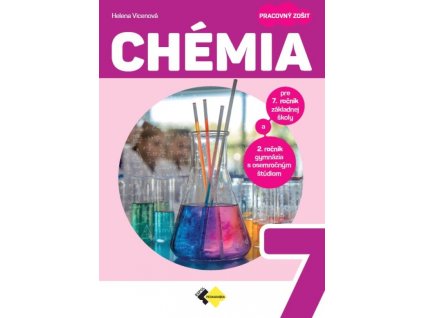 Chémia pre 7. ročník ZŠ a 2. ročník GOŠ - PZ