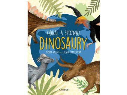 Odhaľ a spoznaj dinosaury