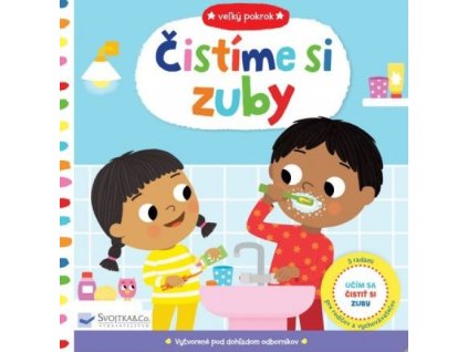 Veľký pokrok Čistíme si zuby
