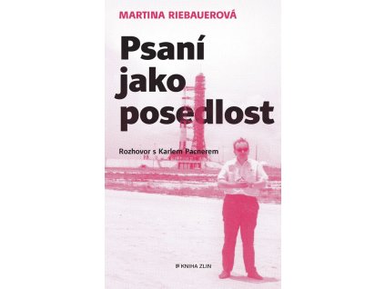 Psaní jako posedlost