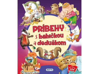 Príbehy s babičkou a deduškom