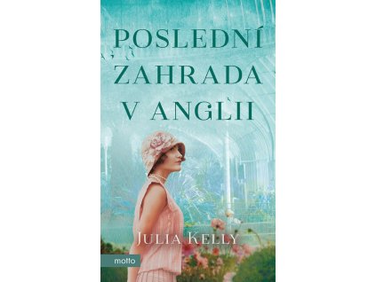 Poslední zahrada v Anglii