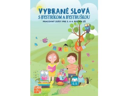 Vybrané slová s Bystríkom a Bystruškou PZ pre 3.a 4.ročník