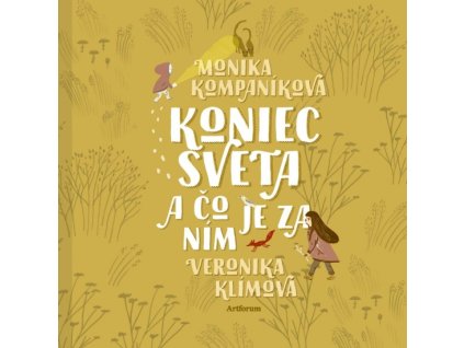 Koniec sveta a čo je za ním