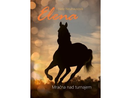 Elena: Mračna nad turnajem