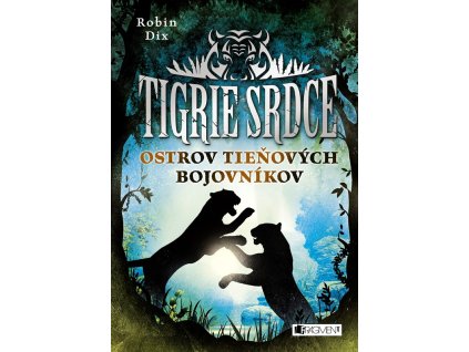 Tigrie srdce 2 - Ostrov Tieňových bojovníkov