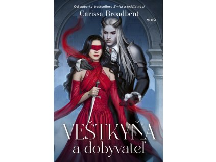 Veštkyňa a dobyvateľ