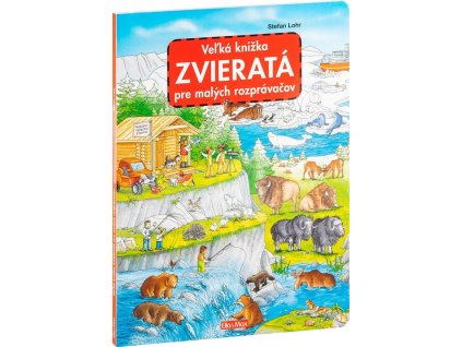 Veľká knižka ZVIERATÁ pre malých rozprávačov - nové vydanie