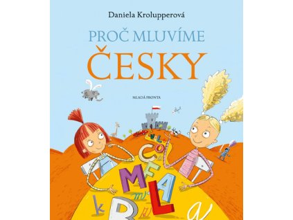 Proč mluvíme česky