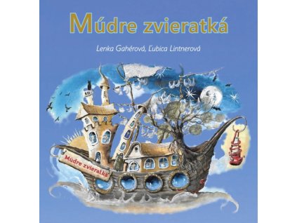 Múdre zvieratká - Kniha poučných veršov