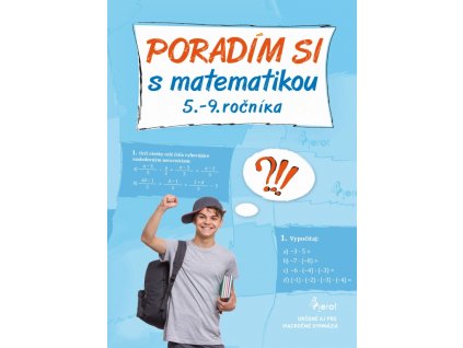 Poradím si s matematikou 5.-9. ročníka