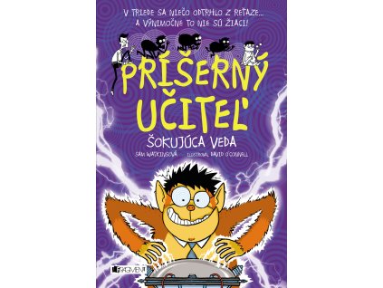 Príšerný učiteľ - Šokujúca veda