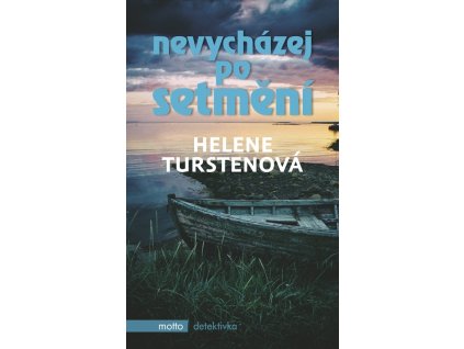 Nevycházej po setmění