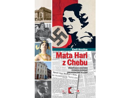 Mata Hari z Chebu - Příspěvek k historii