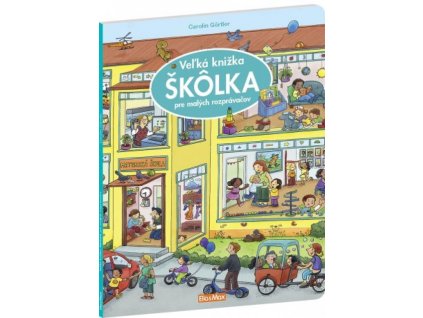 Veľká knižka - Škôlka pre malých rozprávačov
