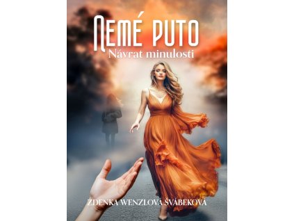 Nemé puto - Návrat minulosti