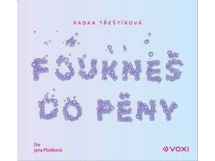 Foukneš do pěny (audiokniha)
