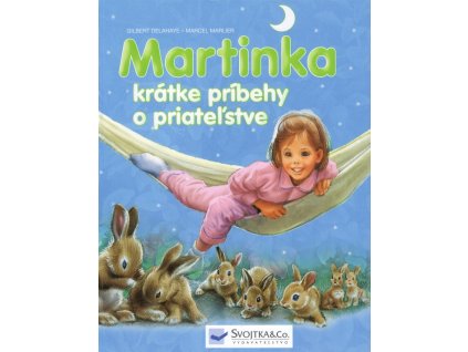 Martinka - krátke príbehy o priateľstve