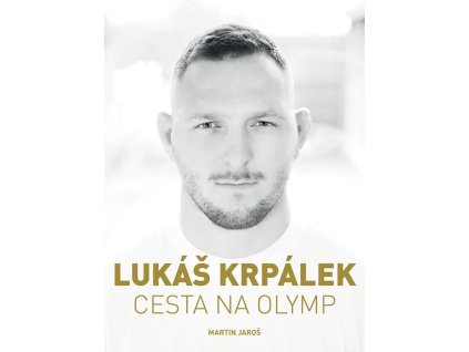 Lukáš Krpálek: Cesta na Olymp