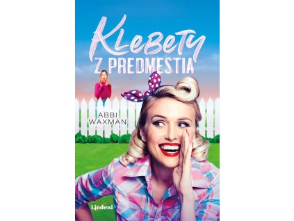 Klebety z predmestia