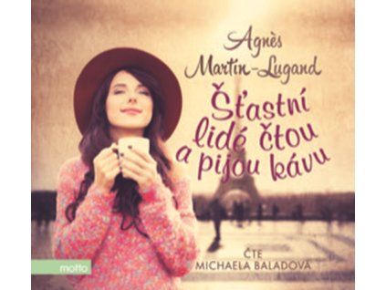 Šťastní lidé čtou a pijou kávu (audiokniha)