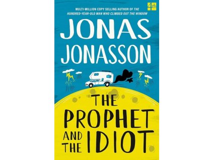 The Prophet and the Idiot