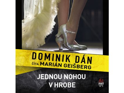 Audiokniha Jednou nohou v hrobe