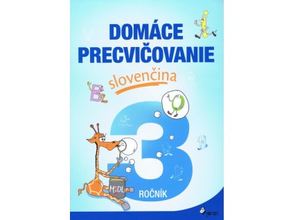 Domáce precvičovanie slovenčina 3.ročník
