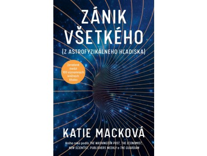 Zánik všetkého (z astrofyzikálneho hľadiska)