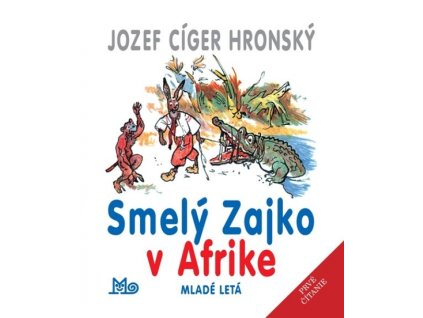 Smelý zajko v Afrike- 11. vydanie