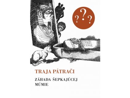 Záhada šepkajúcej múmie - 7.vyd. (Retro)