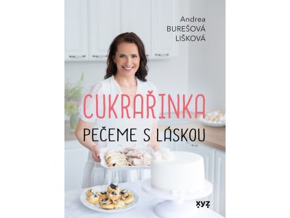 Cukrařinka: pečeme s láskou