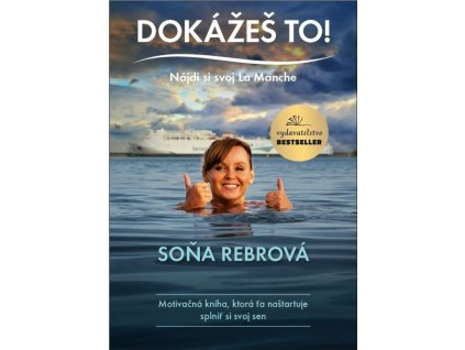 Dokážeš to! Nájdi si svoj La Manche