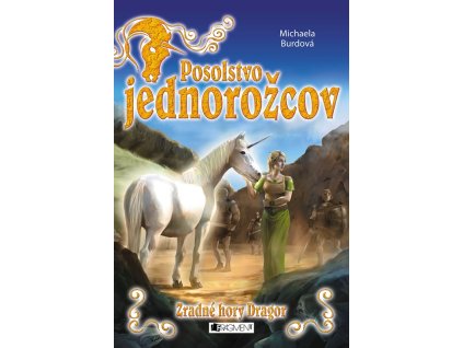Posolstvo jednorožcov 2 – Zradné hory Dragor