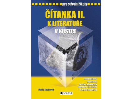 Čítanka II. k Literatuře v kostce pro SŠ