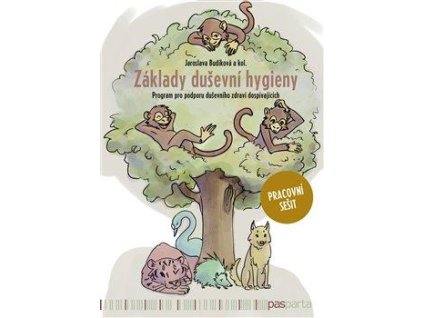 Základy duševní hygieny - Program pro podporu duševního zdraví dospívajících