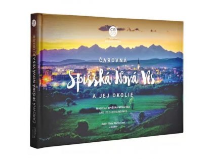 Čarovná Spišská Nová Ves a okolie