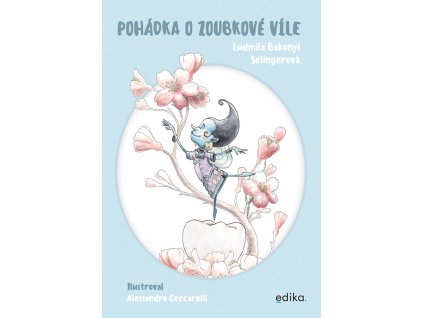Pohádka o zoubkové víle