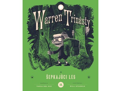 Warren Trinásty a šepkajúci les