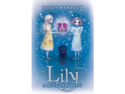 Lily a kúzlo zradcov