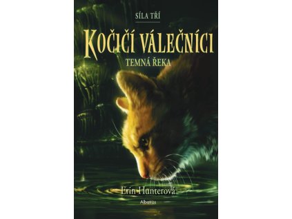 Kočičí válečníci: Síla tří (2) – Temná řeka