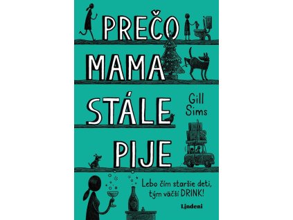 Prečo mama stále pije