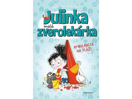 Julinka – malá zverolekárka 5 – Ambulancia na pláži