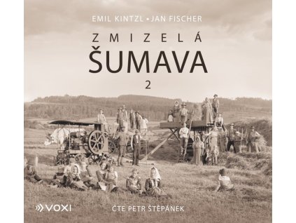 Zmizelá Šumava 2 (audiokniha)