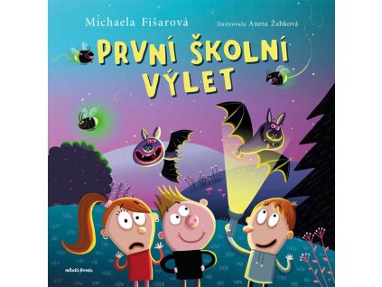První školní výlet