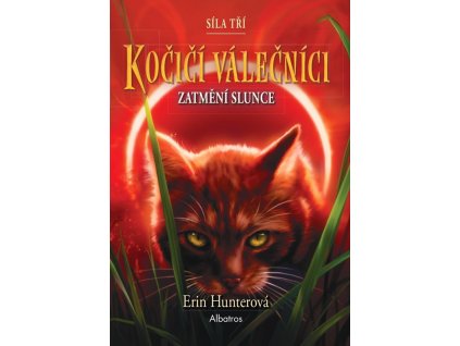 Kočičí válečníci: Síla tří (4) – Zatmění slunce