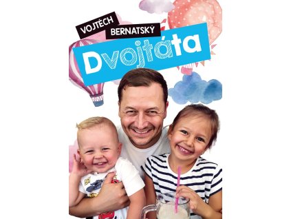 Vojtěch Bernatský: Dvojtáta