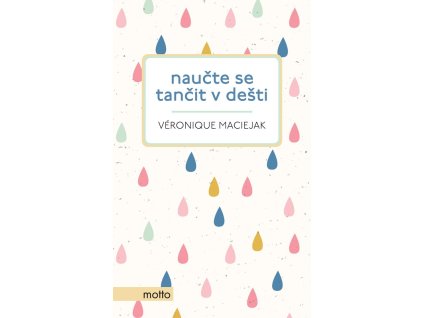 Naučte se tančit v dešti
