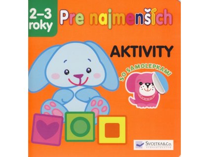 Pre najmenších 2-3 roky - Aktivity so samolepkami